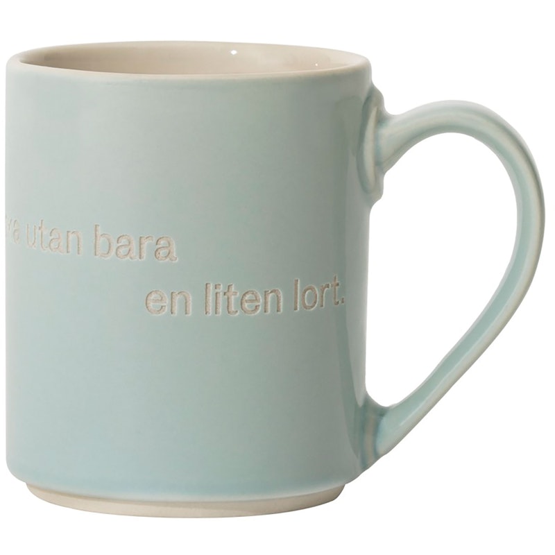 Astrid Lindgren Tasse, Annars är man ingen människa