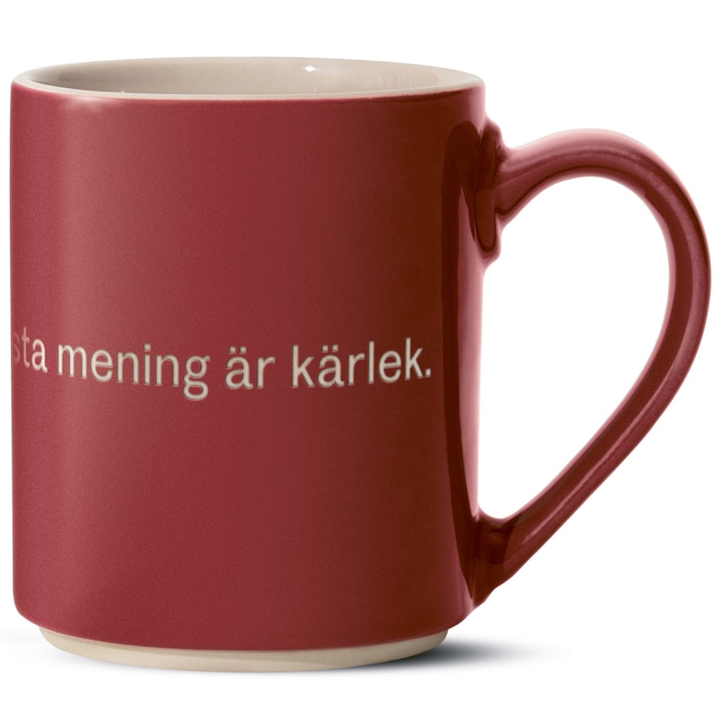 Astrid Lindgren Tasse 26, Livets innersta mening