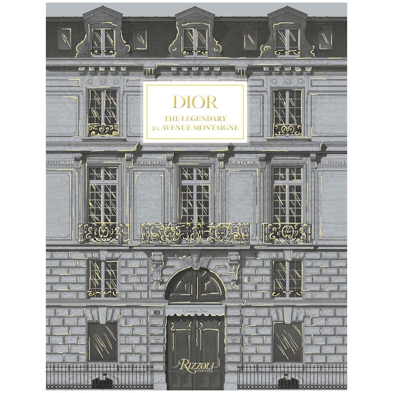 Dior: The Legendary 30, Avenue Montaigne Buch